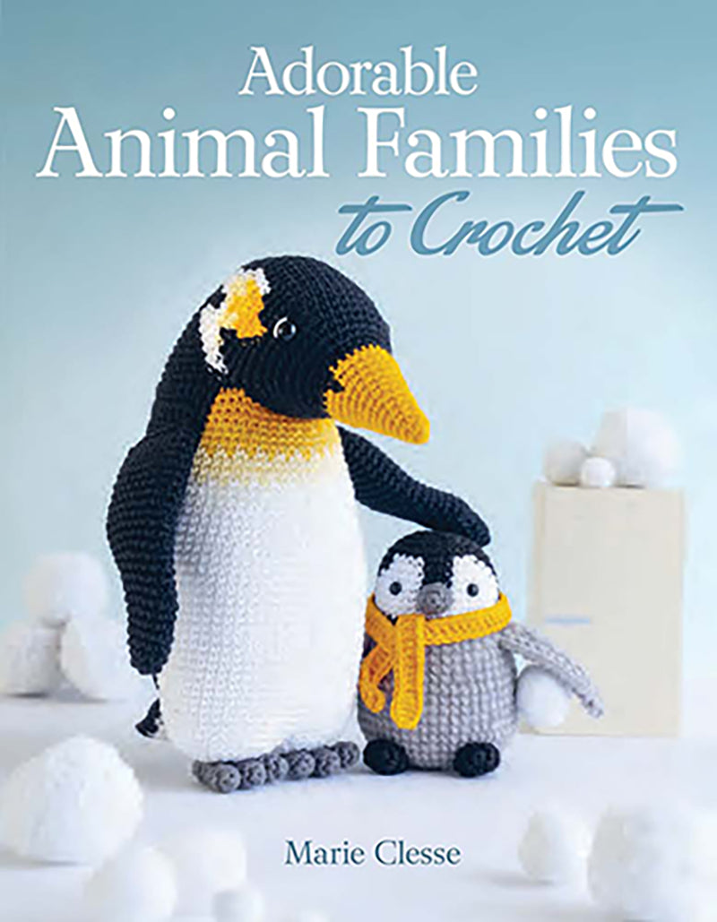 Adorable Animal Families to Crochet by Marie Clesse